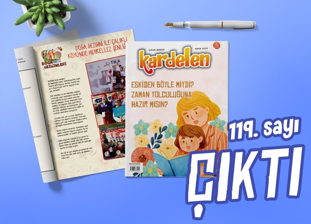 Kardelen Dergisi’nin 119. sayısı çıktı