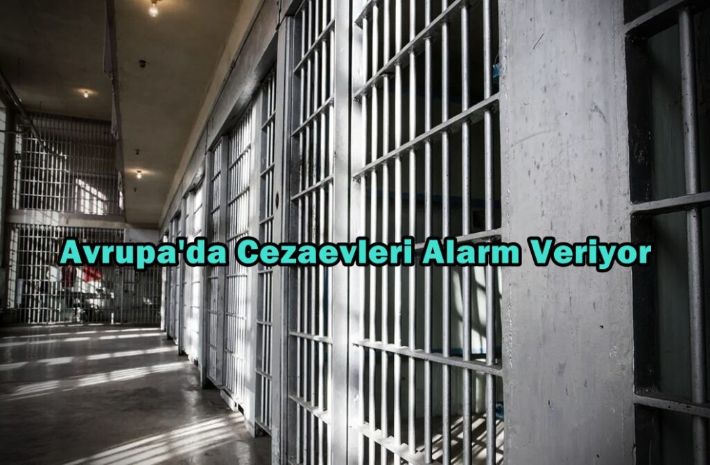 Avrupa’da Cezaevleri Alarm Veriyor – Karadağ Media