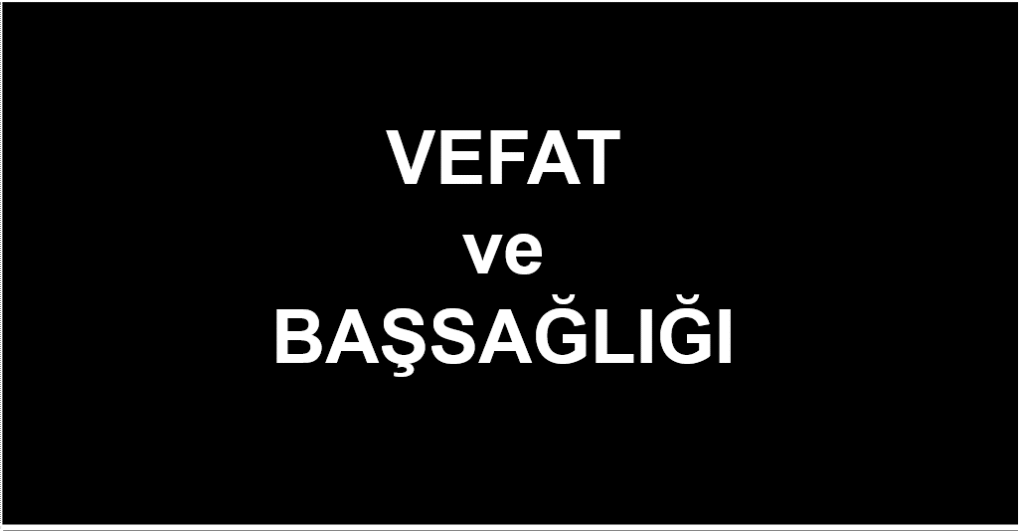 MRT gazetecisi Leyla Selman’ın annesi Fatime Selman vefat etti