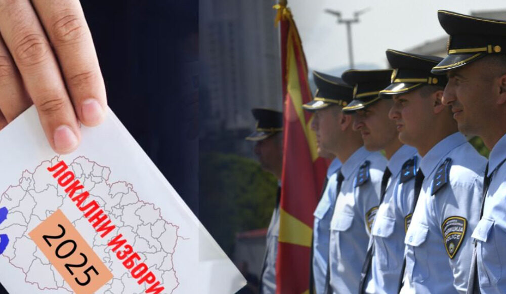 Makedonya İçişleri Bakanlığı’ndan 2025 Yerel Seçimleri İçin Güvenlik Önlemleri