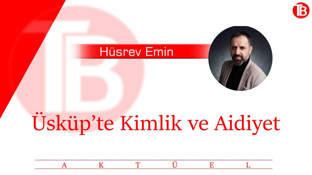 Üsküp’te Kimlik ve Aidiyet | TIME-BALKAN