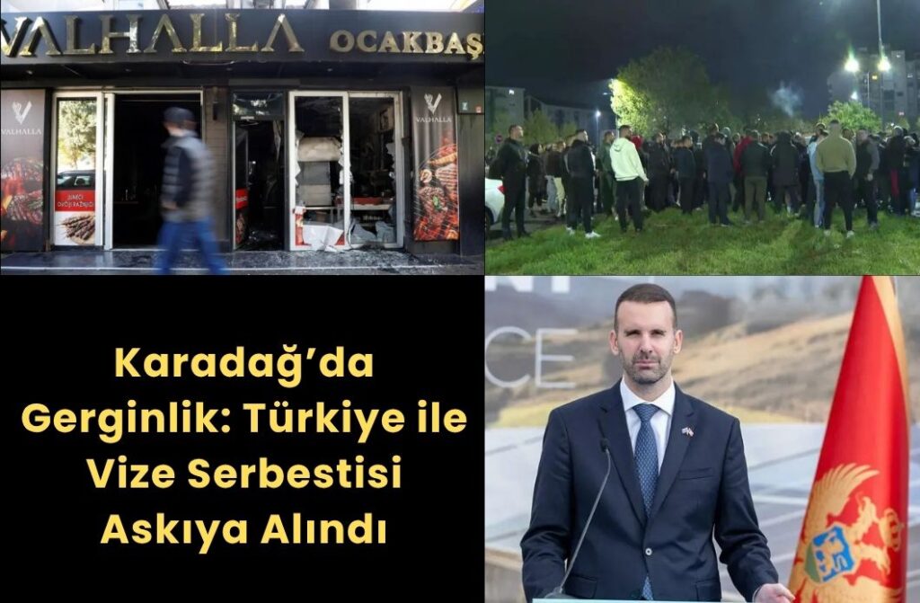 Karadağ’da Türklerle Gerginlik: Vize Serbestisi Askıya Alındı