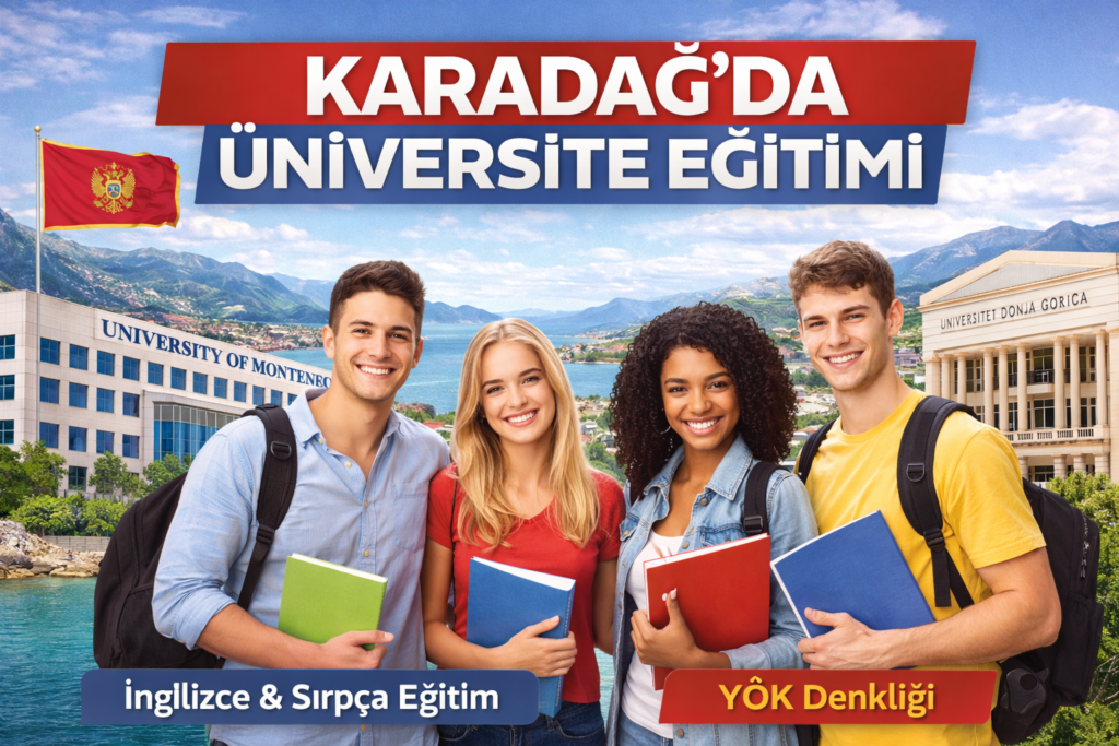 Türkiye Vatandaşlarına Karadağ’da Üniversite Fırsatı