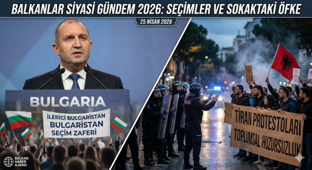 Balkanlar Siyasi Gündem 2026